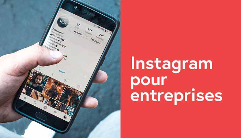 comment-construire-le-profil-instagram-de-votre-entreprise